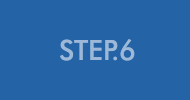 STEP.6